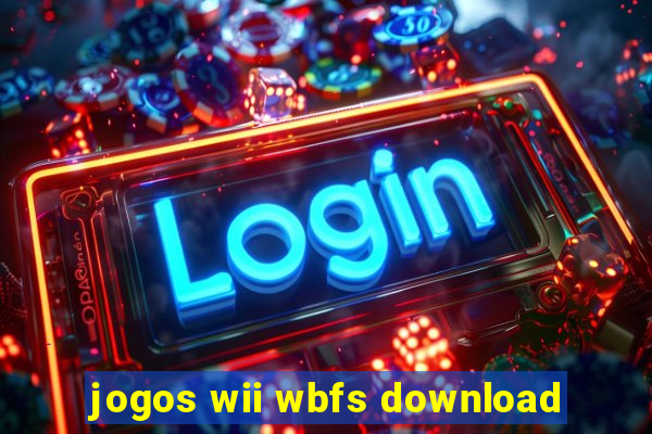 jogos wii wbfs download